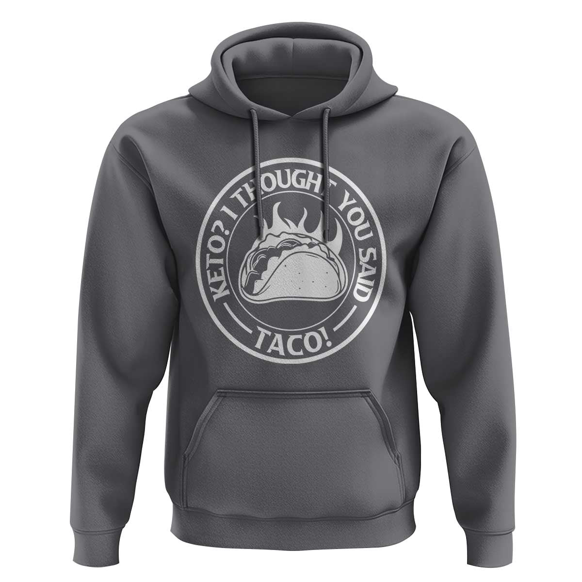 Tacos Lover Hoodie Keto I Thought You Said Taco - Wonder Print Shop