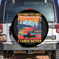 Funny Canoeing Spare Tire Cover Anything You Canoe I Canoe Better Retro Mountain River - Wonder Print Shop