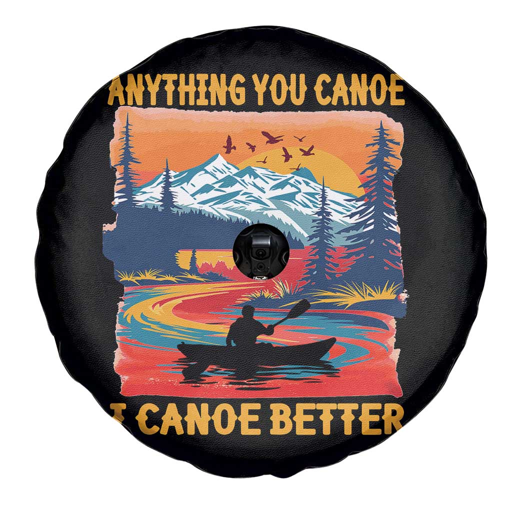 Funny Canoeing Spare Tire Cover Anything You Canoe I Canoe Better Retro Mountain River - Wonder Print Shop