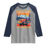 Funny Canoeing Raglan Shirt Anything You Canoe I Canoe Better Retro Mountain River - Wonder Print Shop