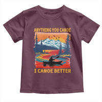 Funny Canoeing Toddler T Shirt Anything You Canoe I Canoe Better Retro Mountain River - Wonder Print Shop