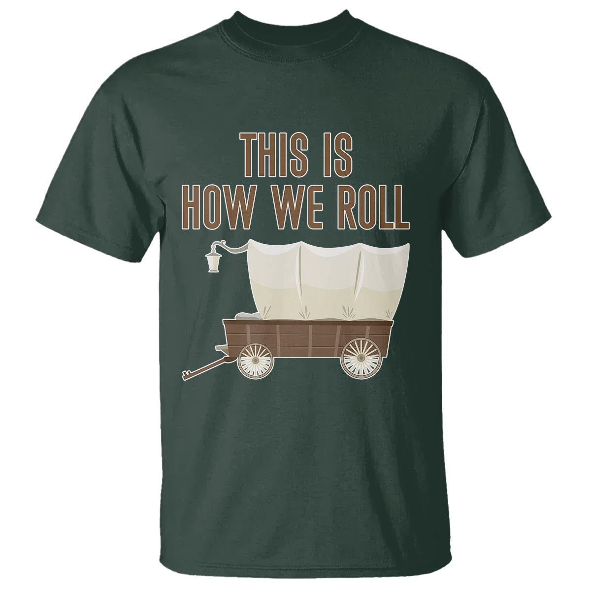 Funny Pioneer Day T Shirt This Is How We Roll Wagon Patriot Utah - Wonder Print Shop