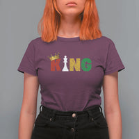 Funny Juneteenth King T Shirt For Women Black Father Chess African American
