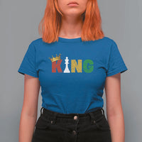 Funny Juneteenth King T Shirt For Women Black Father Chess African American