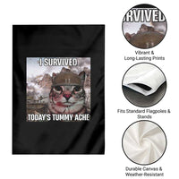 Funny I Survived Todays Tummy Ache Garden Flag War Cat Meme - Wonder Print Shop