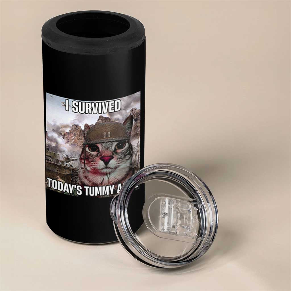 Funny I Survived Todays Tummy Ache 4 in 1 Can Cooler Tumbler War Cat Meme - Wonder Print Shop