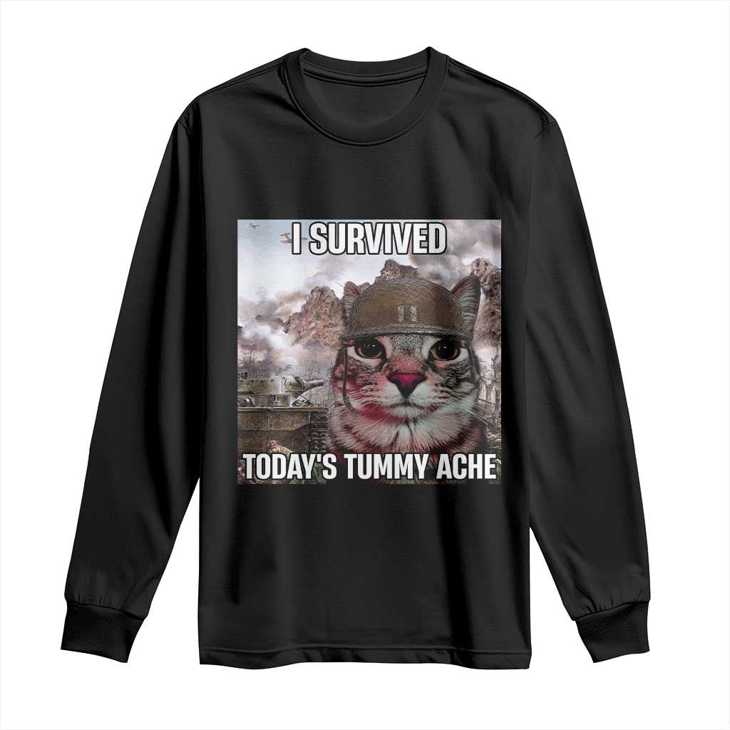 Funny I Survived Todays Tummy Ache Long Sleeve Shirt War Cat Meme - Wonder Print Shop