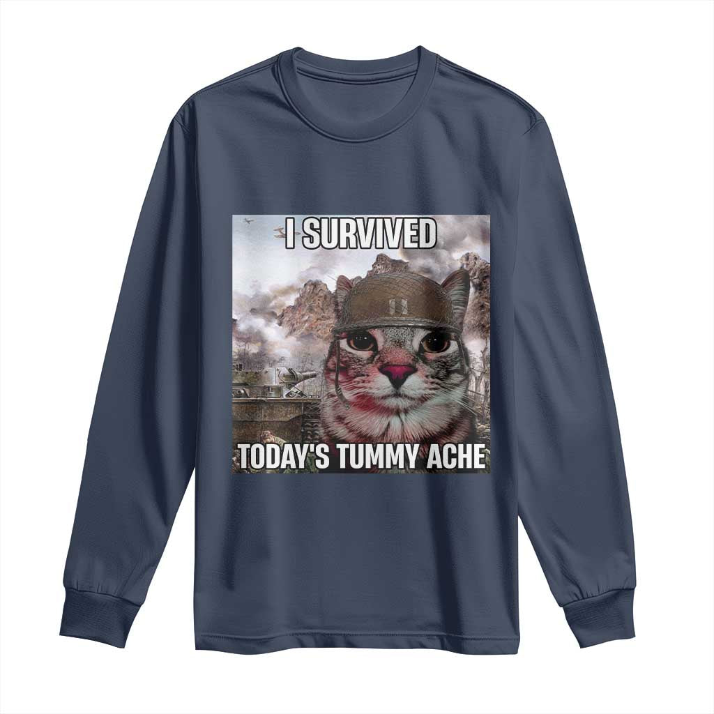 Funny I Survived Todays Tummy Ache Long Sleeve Shirt War Cat Meme - Wonder Print Shop