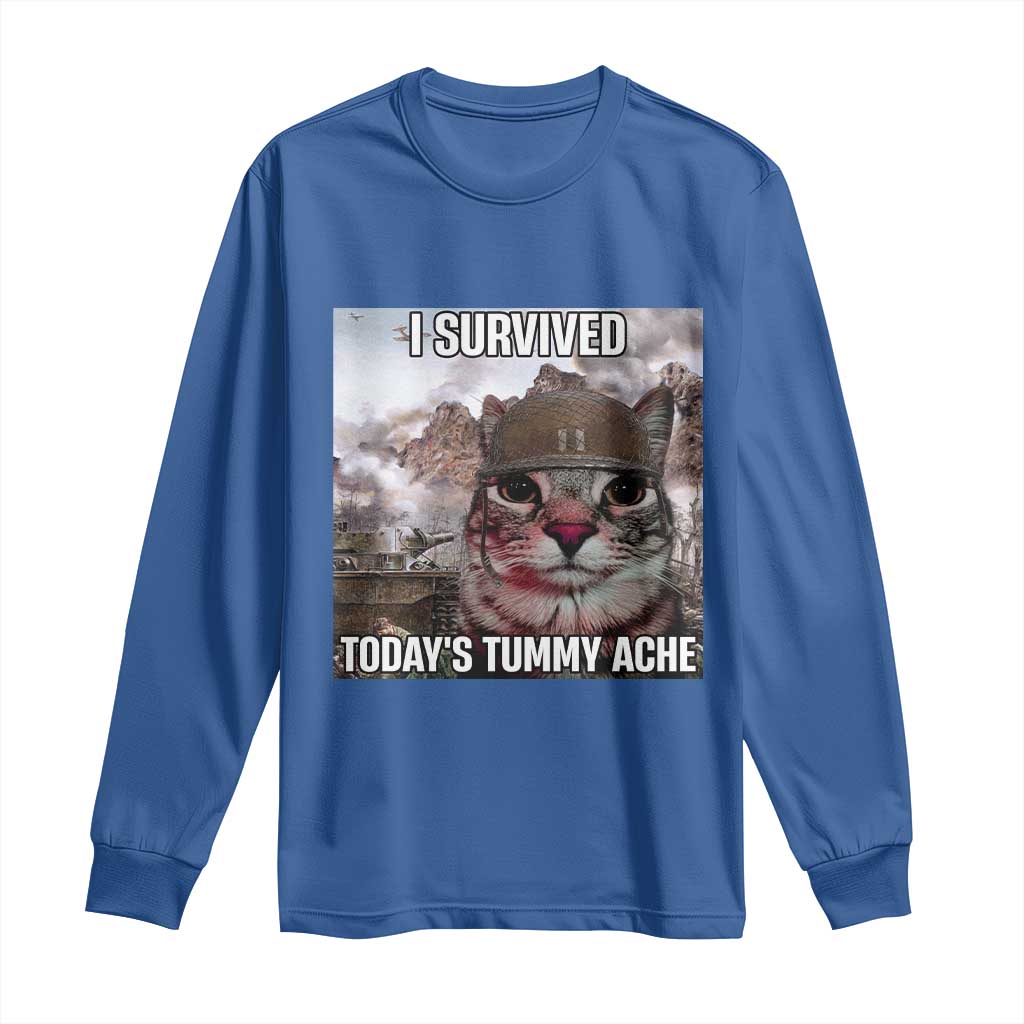 Funny I Survived Todays Tummy Ache Long Sleeve Shirt War Cat Meme - Wonder Print Shop