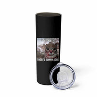 Funny I Survived Todays Tummy Ache Skinny Tumbler War Cat Meme - Wonder Print Shop