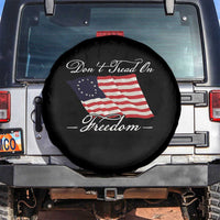 Funny Dont Tread On Freedom Spare Tire Cover Patriotic 4th Of July Vintage Betsy Ross Flag - Wonder Print Shop