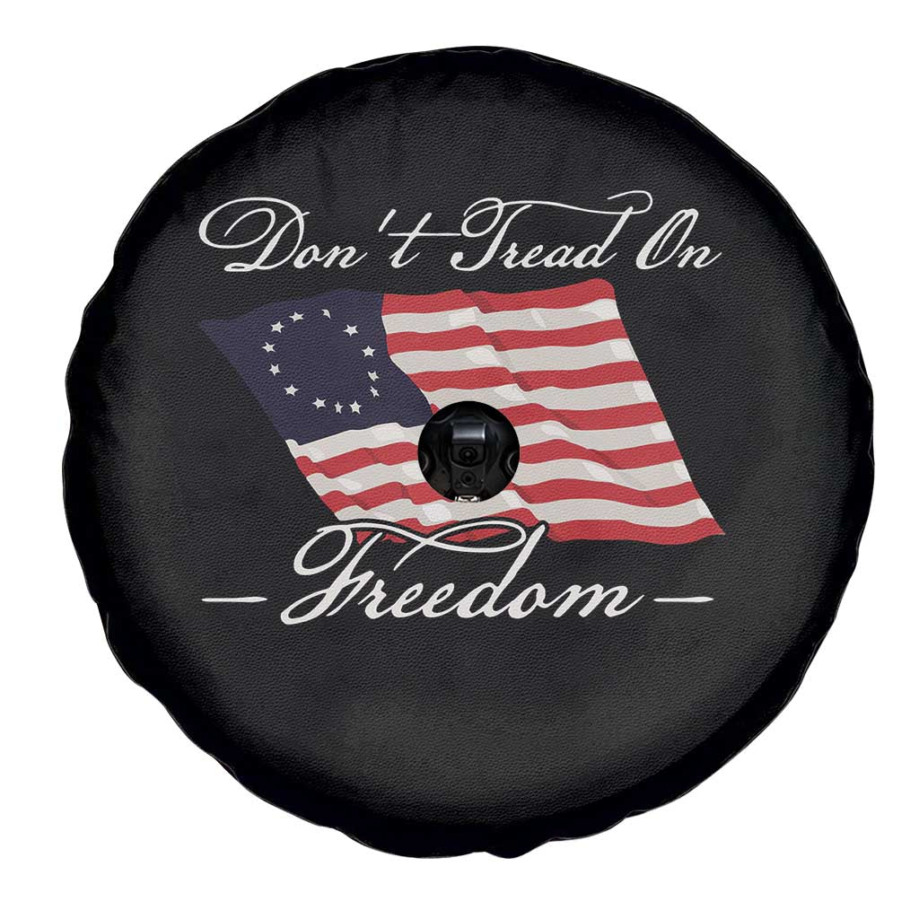 Funny Dont Tread On Freedom Spare Tire Cover Patriotic 4th Of July Vintage Betsy Ross Flag - Wonder Print Shop