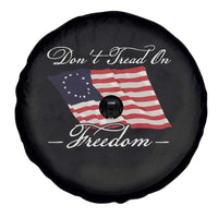 Funny Dont Tread On Freedom Spare Tire Cover Patriotic 4th Of July Vintage Betsy Ross Flag - Wonder Print Shop
