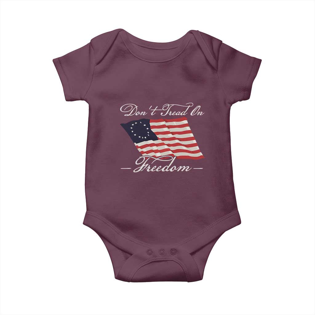 Funny Dont Tread On Freedom Baby Onesie Patriotic 4th Of July Vintage Betsy Ross Flag - Wonder Print Shop