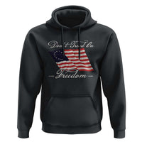 Funny Dont Tread On Freedom Hoodie Patriotic 4th Of July Vintage Betsy Ross Flag - Wonder Print Shop