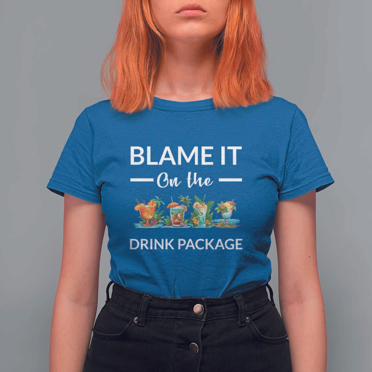 Funny Cruise Drinks T Shirt For Women Blame It On The Drink Package Alcohol Cocktail - Wonder Print Shop