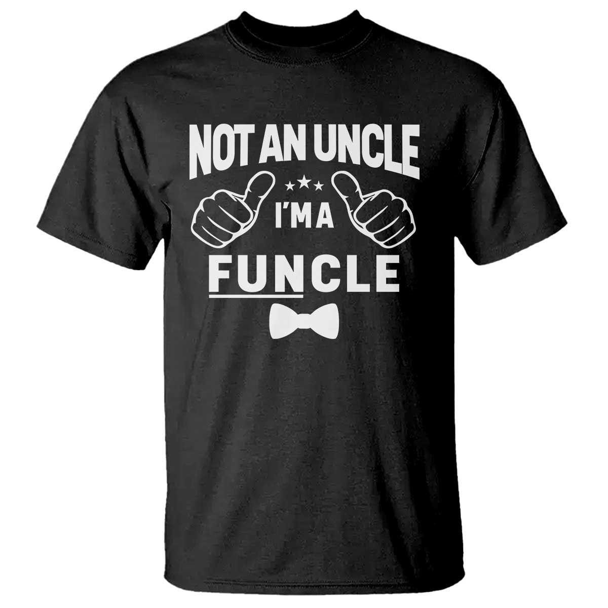 Funny Not An Uncle I'm A Funcle T Shirt Vintage Ribbon Star - Wonder Print Shop