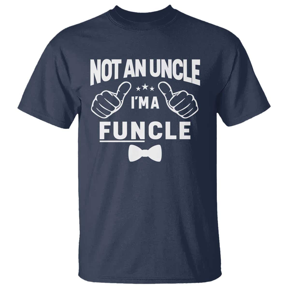 Funny Not An Uncle I'm A Funcle T Shirt Vintage Ribbon Star - Wonder Print Shop