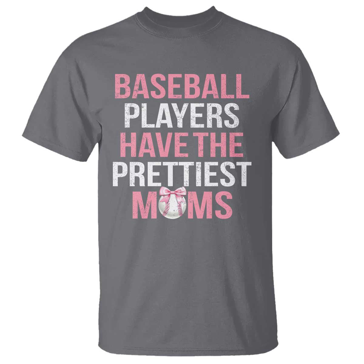 Funny Baseball T Shirt Baseball Players Have The Prettiest Moms Vintage Ribbon Ball - Wonder Print Shop
