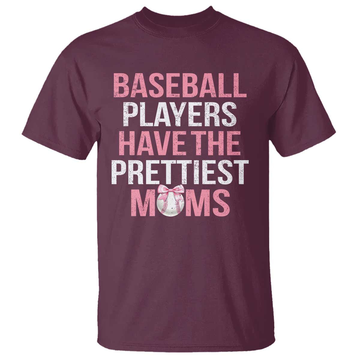 Funny Baseball T Shirt Baseball Players Have The Prettiest Moms Vintage Ribbon Ball - Wonder Print Shop