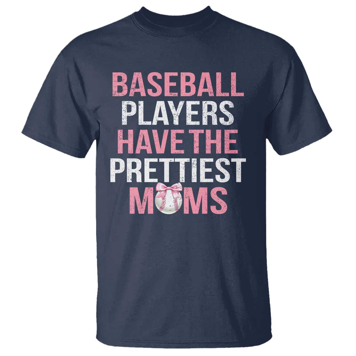 Funny Baseball T Shirt Baseball Players Have The Prettiest Moms Vintage Ribbon Ball - Wonder Print Shop