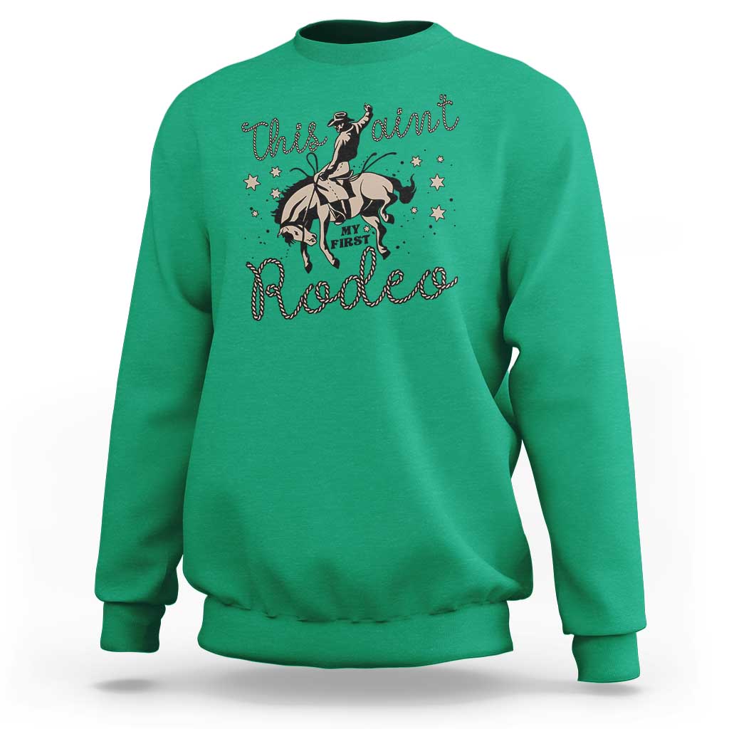 Retro Western Cowboy Sweatshirt This Ain't My First Rodeo Country Rope - Wonder Print Shop