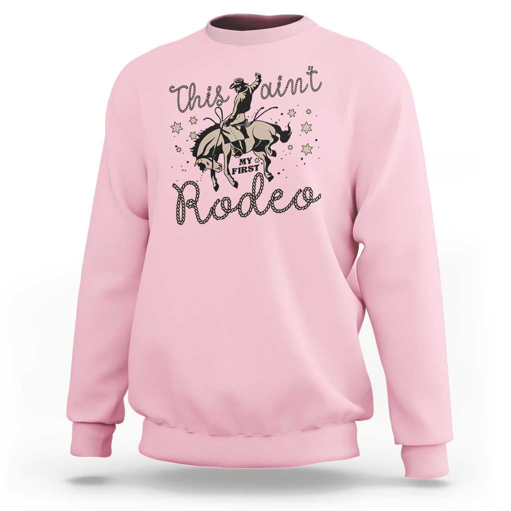 Retro Western Cowboy Sweatshirt This Ain't My First Rodeo Country Rope - Wonder Print Shop