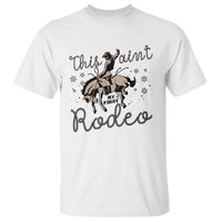 Retro Western Cowboy T Shirt This Ain't My First Rodeo Country Rope - Wonder Print Shop