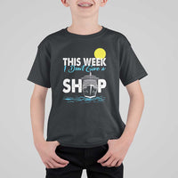 Cruise Trips T Shirt For Kid This Week I Don't Give A Ship Vacation - Wonder Print Shop