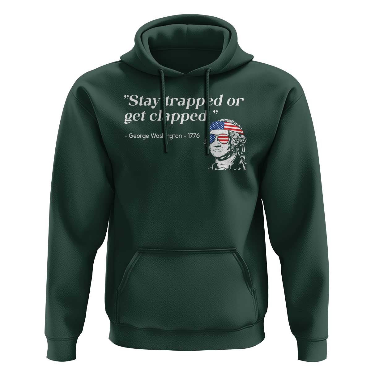Funny 4th Of July Hoodie Stay Strapped Or Get Clapped - Wonder Print Shop