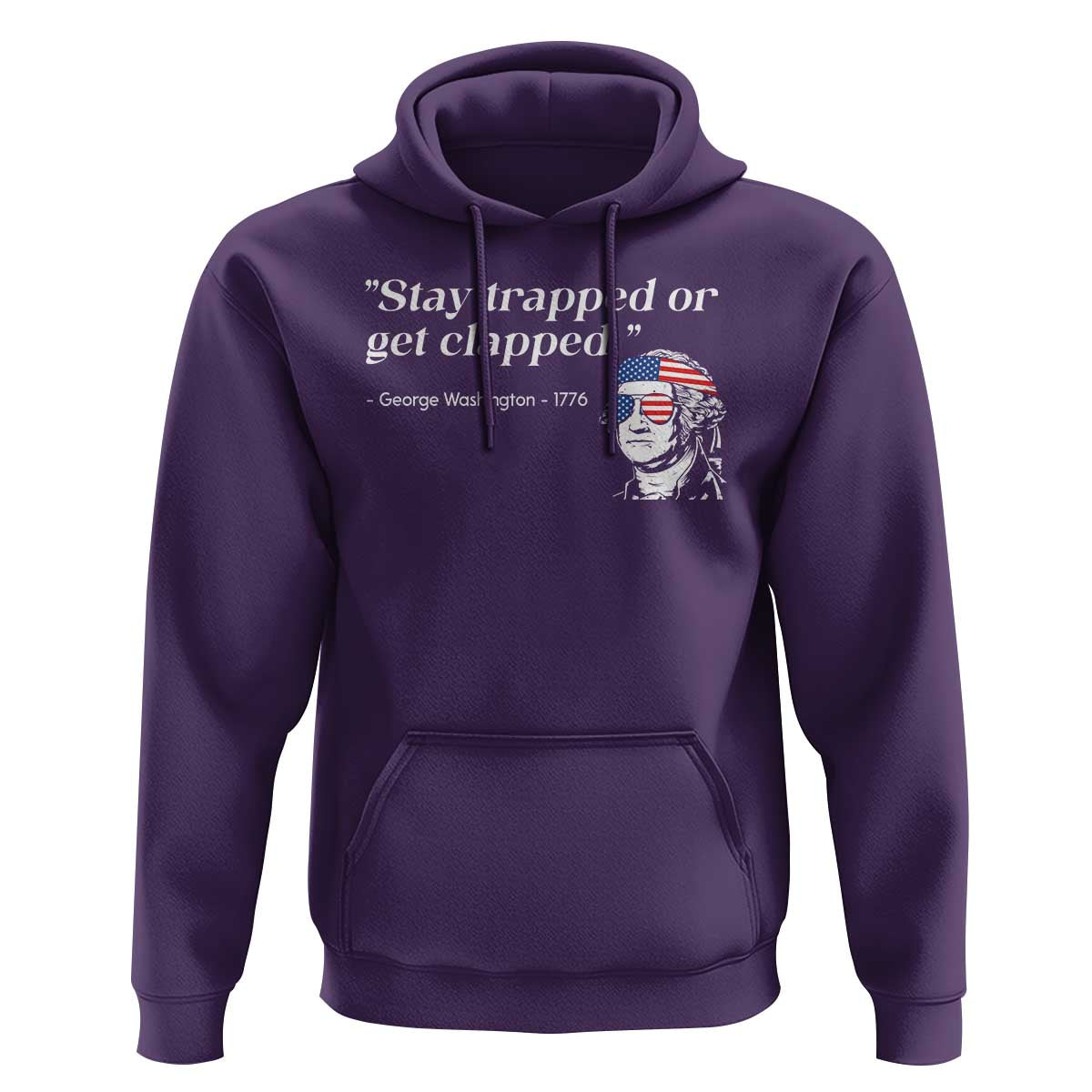 Funny 4th Of July Hoodie Stay Strapped Or Get Clapped - Wonder Print Shop