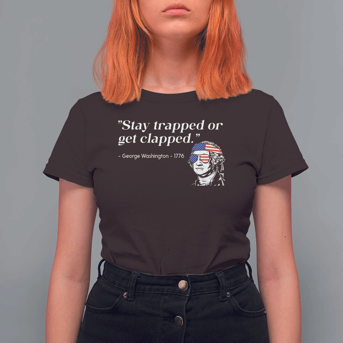Funny 4th Of July T Shirt For Women Stay Strapped Or Get Clapped - Wonder Print Shop