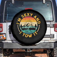 Camper Spare Tire Cover I'm Sexy and I Tow It Trailer RV Camping