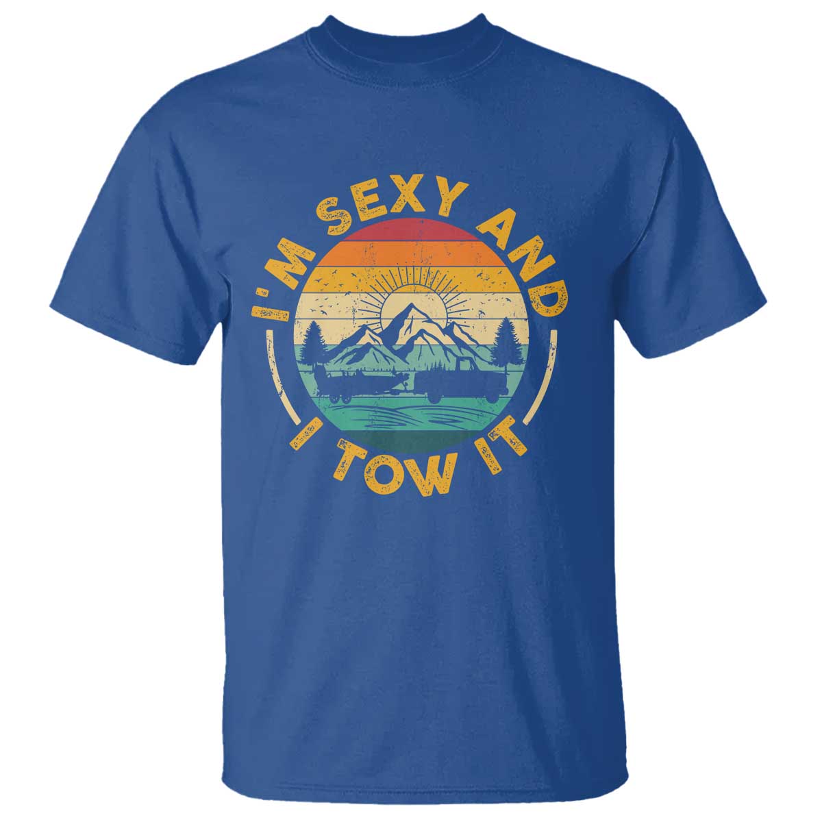 Camper T Shirt I'm Sexy and I Tow It Trailer RV Camping - Wonder Print Shop