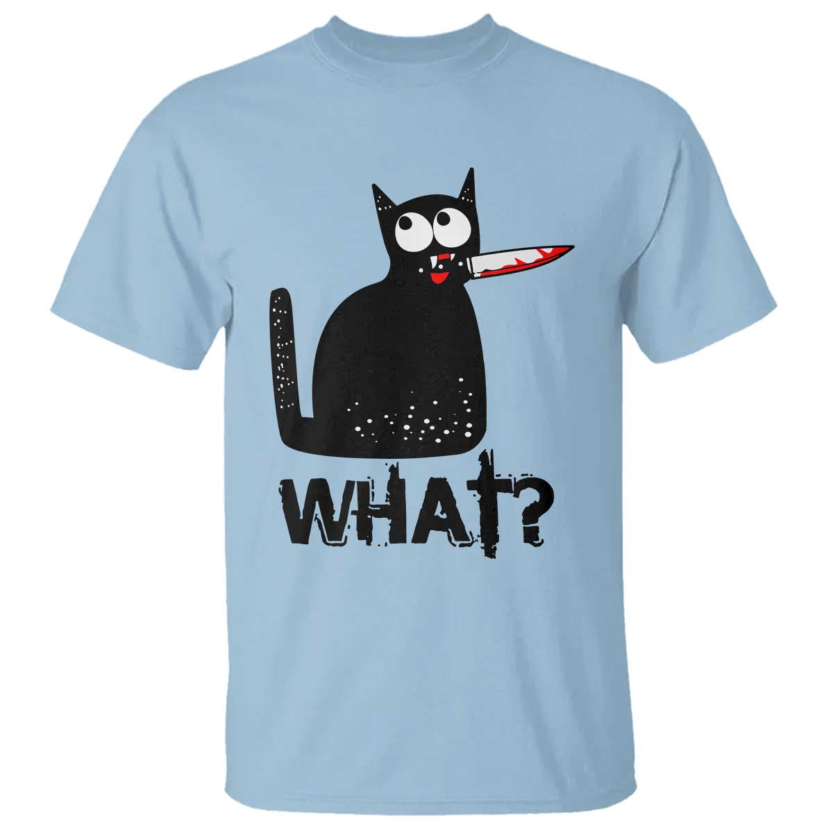Funny Black Cat T Shirt What Kitten Murderous - Wonder Print Shop