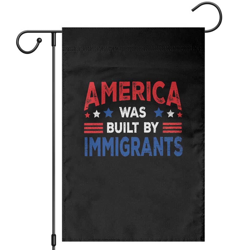 Funny America Was Built By Immigrants Garden Flag Stars Stripes - Wonder Print Shop