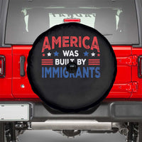Funny America Was Built By Immigrants Spare Tire Cover Stars Stripes - Wonder Print Shop