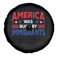 Funny America Was Built By Immigrants Spare Tire Cover Stars Stripes - Wonder Print Shop
