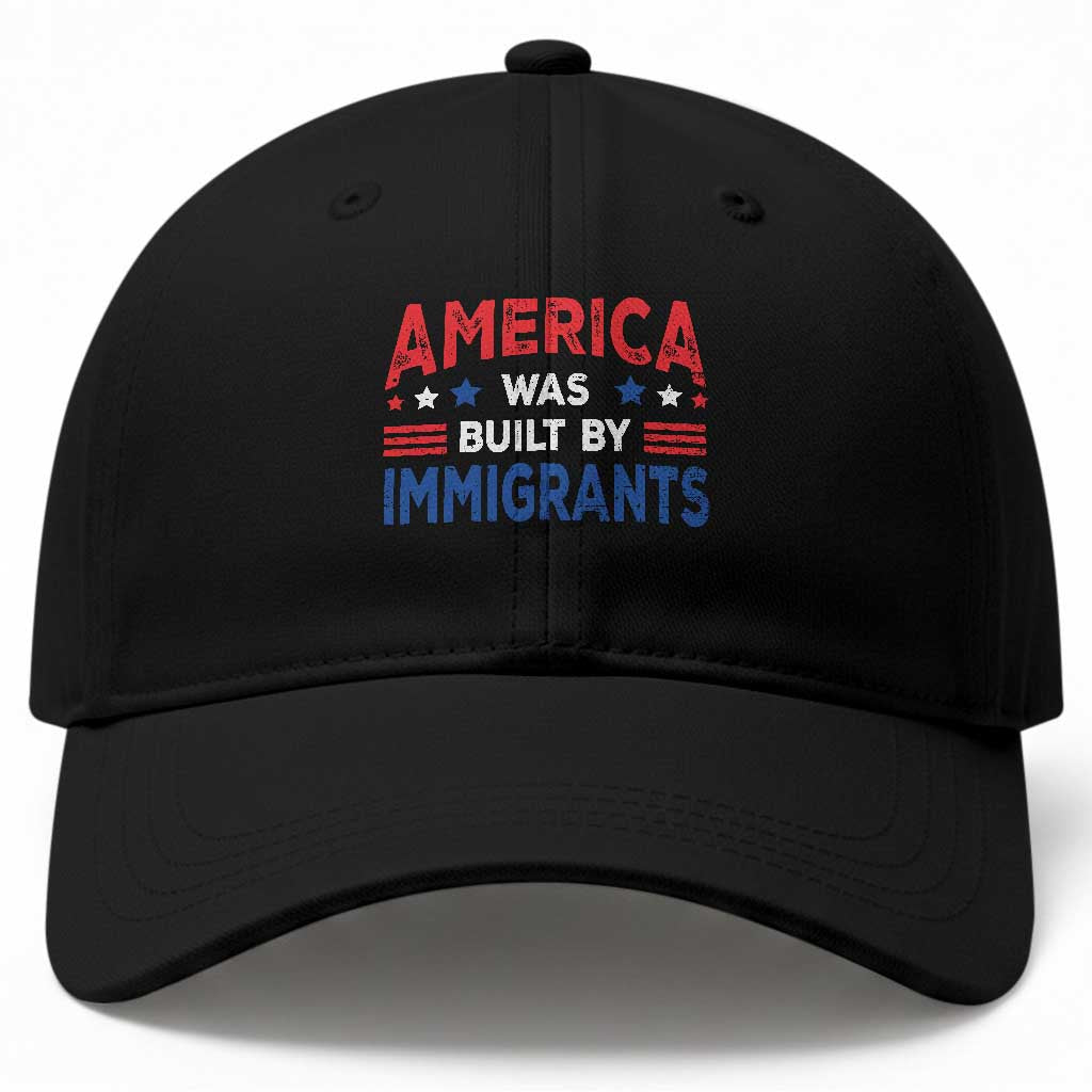 Funny America Was Built By Immigrants Baseball Cap Stars Stripes