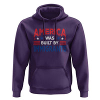 Funny America Was Built By Immigrants Hoodie Stars Stripes - Wonder Print Shop
