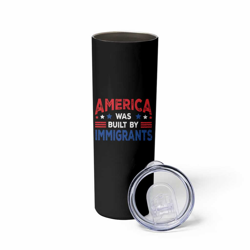 Funny America Was Built By Immigrants Skinny Tumbler Stars Stripes - Wonder Print Shop