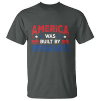 Funny America Was Built By Immigrants T Shirt Stars Stripes - Wonder Print Shop