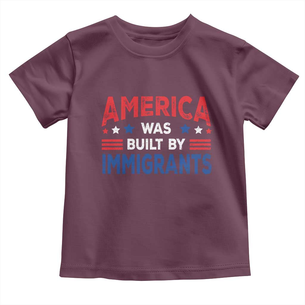 Funny America Was Built By Immigrants Toddler T Shirt Stars Stripes - Wonder Print Shop