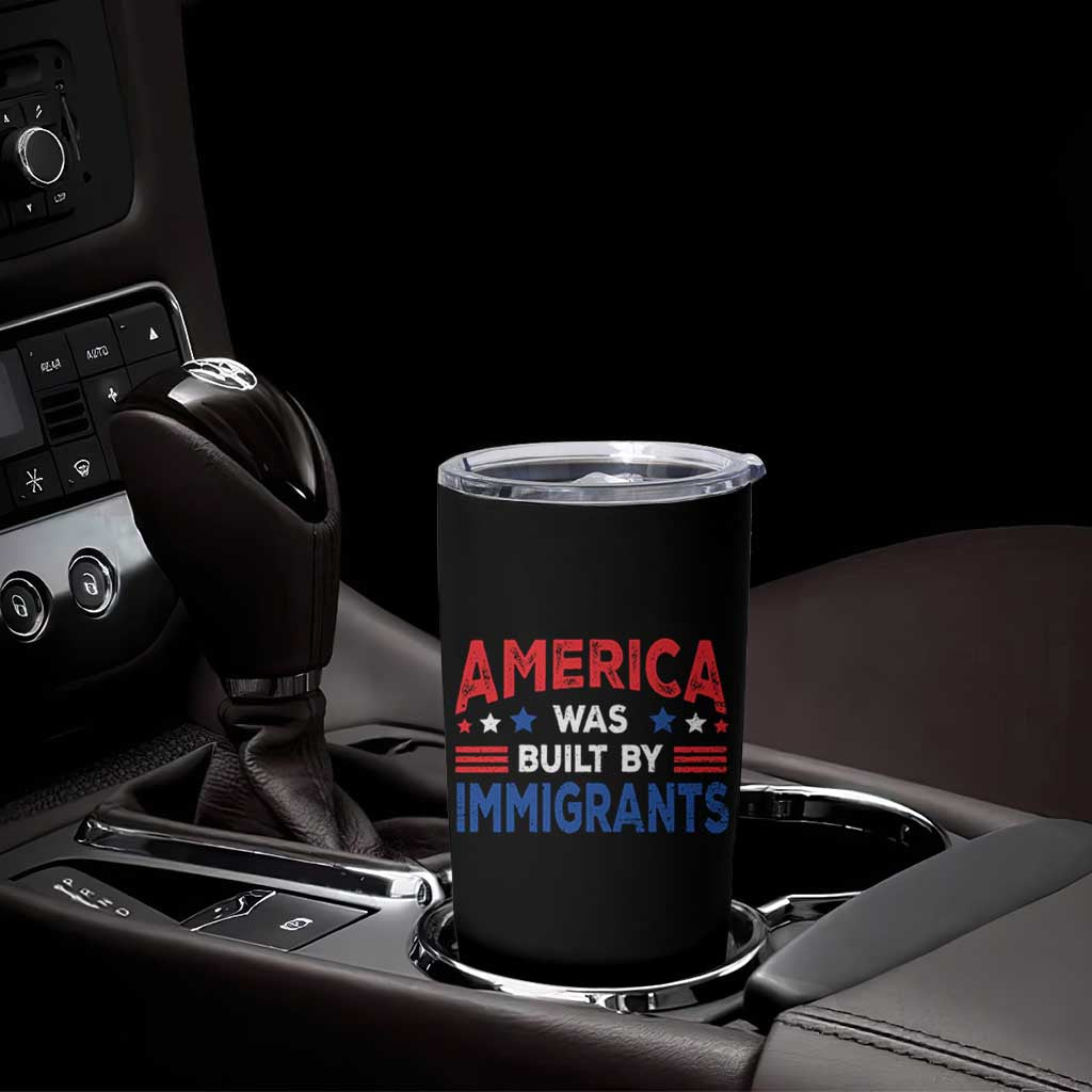 Funny America Was Built By Immigrants Tumbler Cup Stars Stripes - Wonder Print Shop