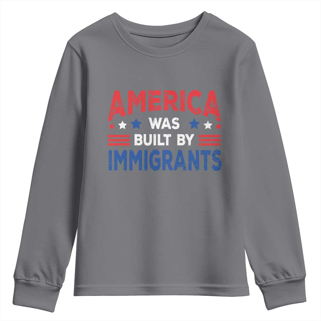 Funny America Was Built By Immigrants Youth Sweatshirt Stars Stripes - Wonder Print Shop
