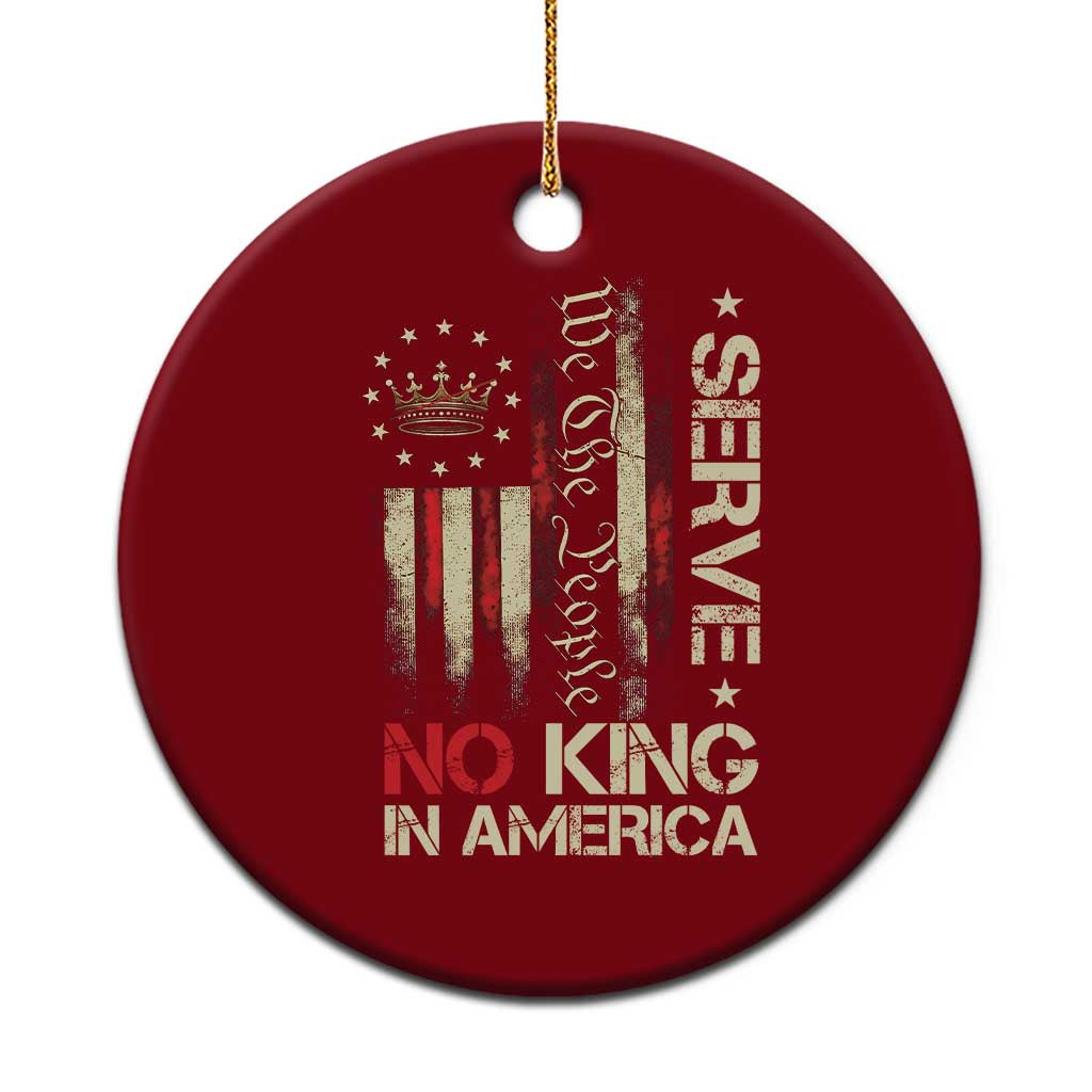 Funny We The People Serve No King In American Ceramic Ornament Vintage Betsy Ross Flag - Wonder Print Shop