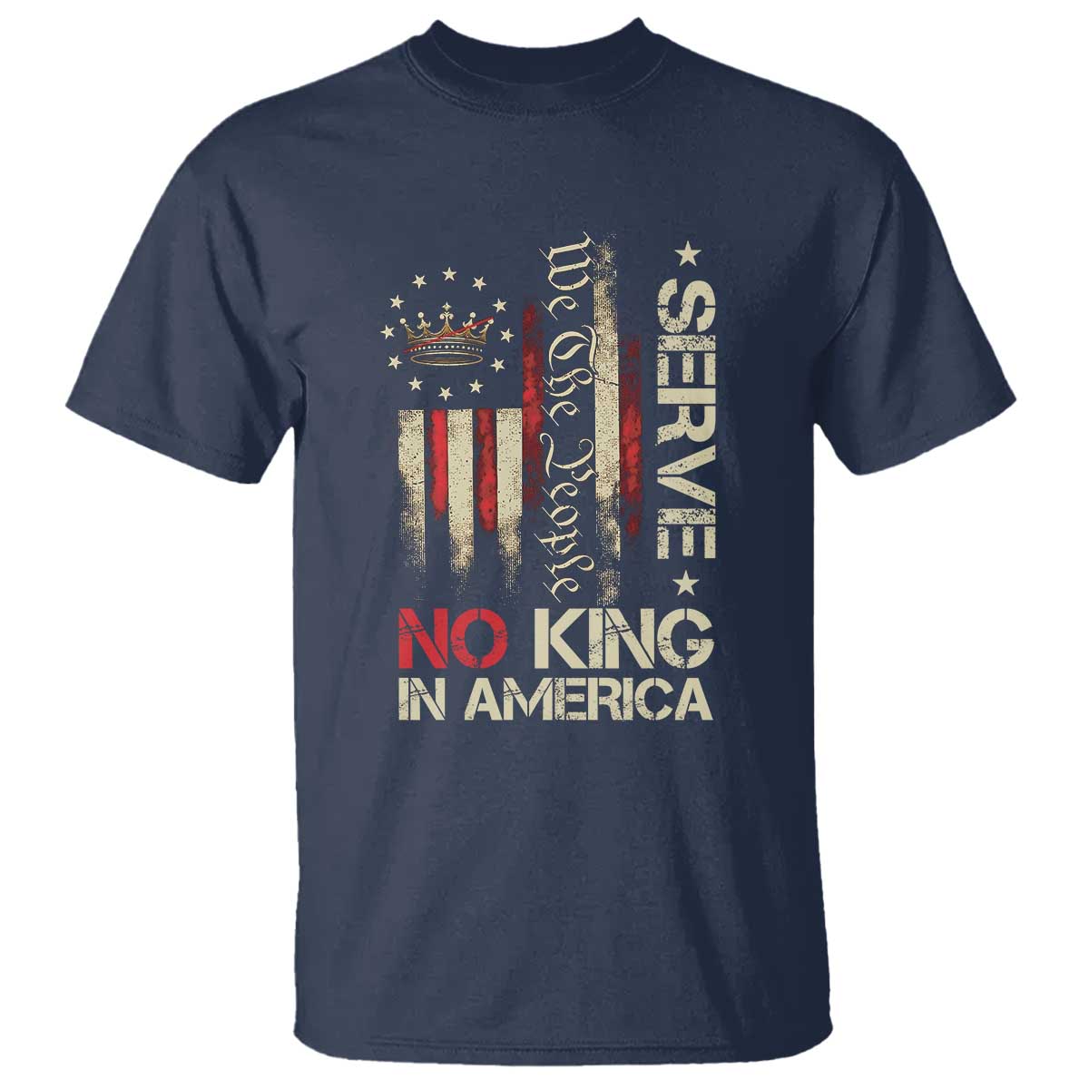 Funny We The People Serve No King In American T Shirt Vintage Betsy Ross Flag - Wonder Print Shop