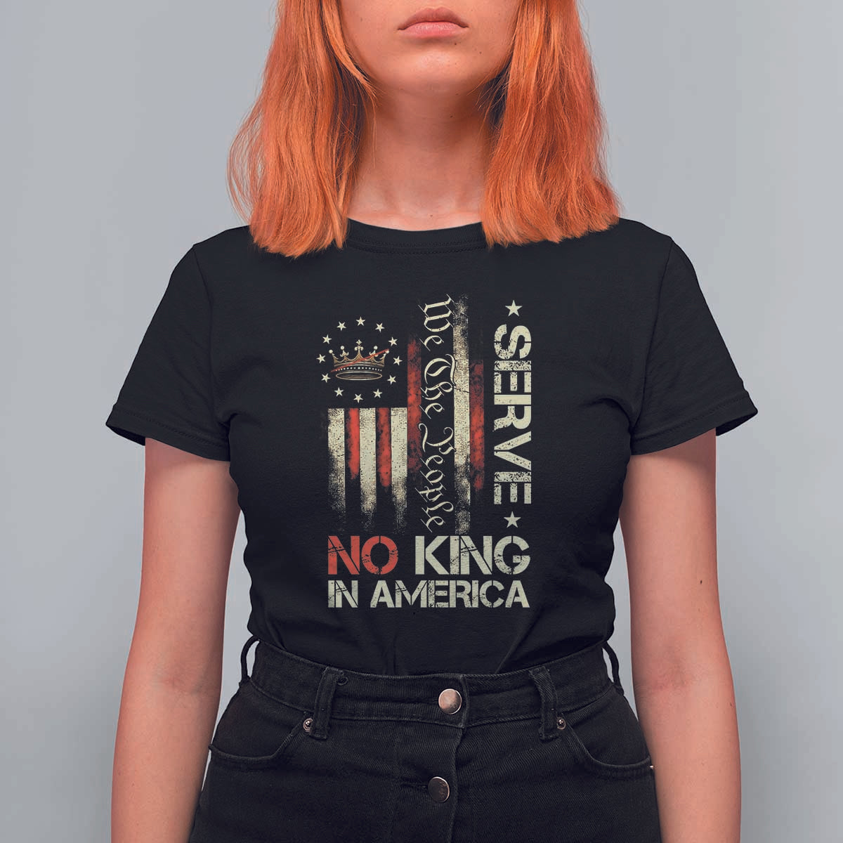 Funny We The People Serve No King In American T Shirt For Women Vintage Betsy Ross Flag - Wonder Print Shop