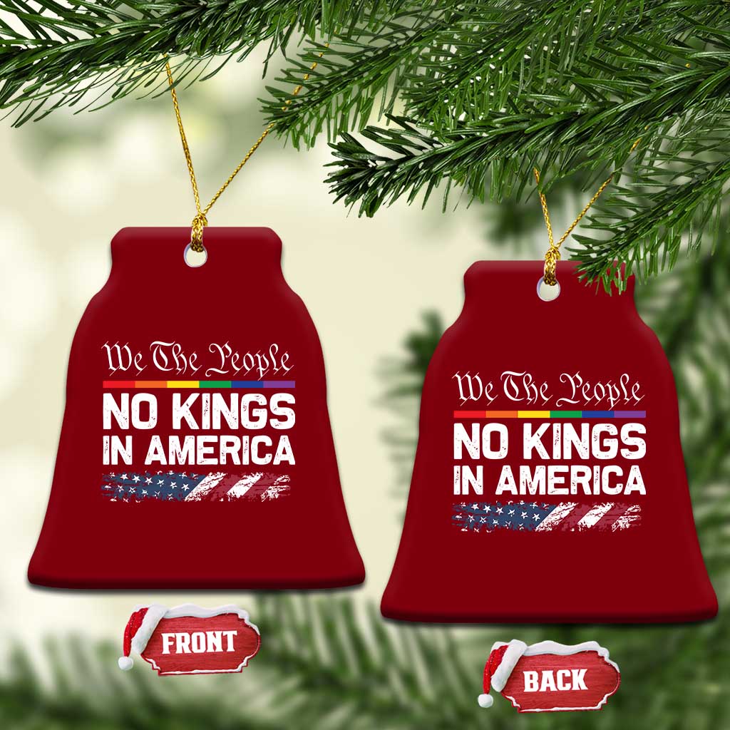 No Kings In America We The People Ceramic Ornament LGBTQ Pride American Flag Political - Wonder Print Shop
