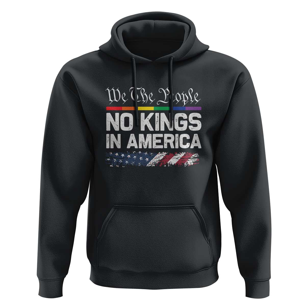 No Kings In America We The People Hoodie LGBTQ Pride American Flag Political - Wonder Print Shop